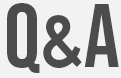 Q&A